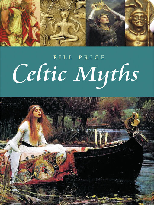 Title details for Celtic Myths by Bill Price - Available